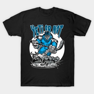 Yeti or Not Hockey Player Mascot T-Shirt